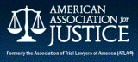 American Association for Justice American Association for Justice